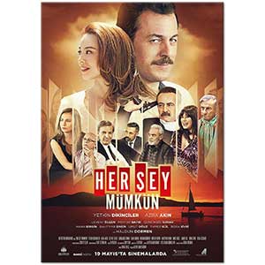 Her Şey Mümkün Filmi